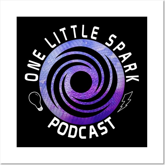 One Little Spark Podcast - White Logo Wall Art by OneLittleSparkPodcast